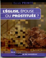 L' Église, épouse ou prostituée ?