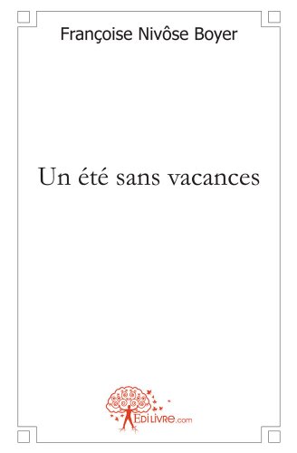 Un  été sans vacances