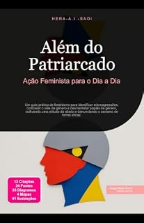 Livro Além do Patriarcado: Ação Feminista para o Dia a Dia (Feminismo Livro 3)
