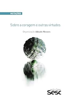 Livro Mutações: sobre a coragem e outras virtudes