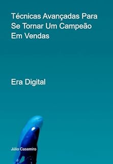 Livro Técnicas Avançadas Para Se Tornar Um Campeão Em Vendas