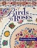 Birds 'n Roses (Applique Masterpiece) by