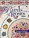 Birds 'n Roses (Applique Masterpiece) by