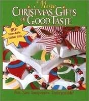 More Christmas Gifts of Good Taste 1574863533 Book Cover