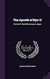The Apostle of Ryo-U: Herman H. Cook, Missionary in Japan by 