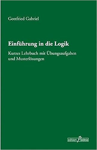Top Logik der philosophie einfuhrung in die logik und argumentationstheorie PDF