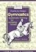 Gymnastics (Compass Equestrian Points for Riders) by James C. Wofford