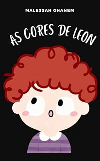 Livro AS CORES DE LEON: A Jornada de Aprendizado das Cores com Leon
