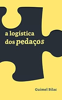 Livro A Logística dos pedaços