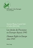 Les Droits de L'Homme en Europe Depuis 1945/Human Rights in Europe since 1945, , 0820459461