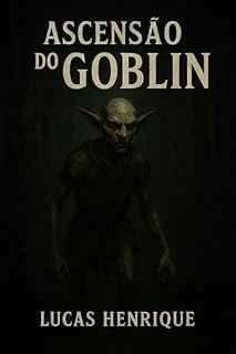 Livro A Ascensão do Goblin : volume I