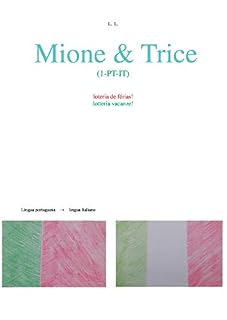 Livro Mione & Trice: loteria de férias!