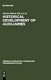 Historical Development of Auxiliaries, Anderson, Henning and Dik, Simon C., 3110109905