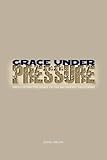 Grace Under Pressure