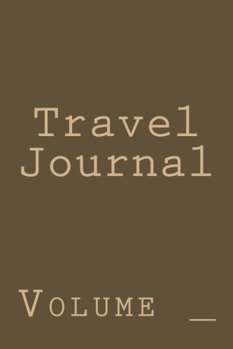 Travel Journal: Brown and Tan Cover (S M Travel Journals)