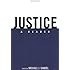 Justice: A Reader