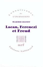 Lacan, Ferenczi et Freud