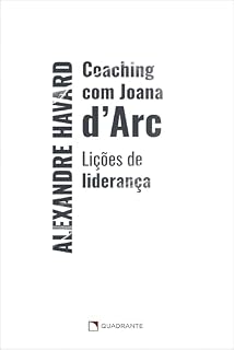 Livro Coaching com Joana D'Arc: Lições de liderança