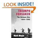 Triumph Forsaken: The Vietnam War, 1954-1965 (v. 1)