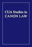 The Sacramentals According to the Code of Canon Law (1925) (CUA Studies in Canon Law) by