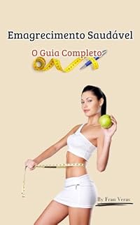 Livro Emagrecimento Saudável: O guia completo