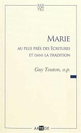 Marie, au plus près des Écritures