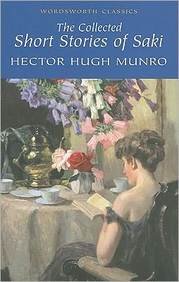 Collected Short Stories of Saki (Wordsworth Cla... B0075M8GM0 Book Cover