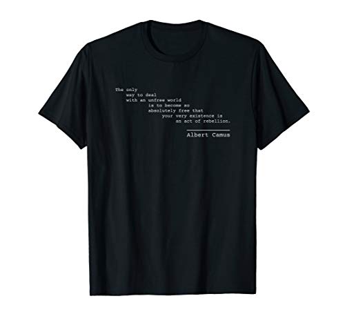 Albert Camus T-shirt - Rebellion Quote - Philosophy T-Shirt