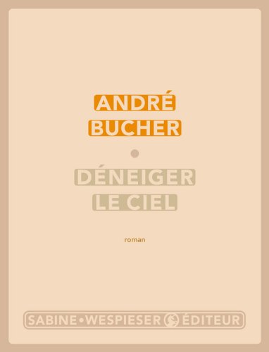 Déneiger le ciel