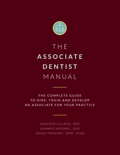 Dental Acquisition Manual: Complete Guide to Acquiring Your Next
