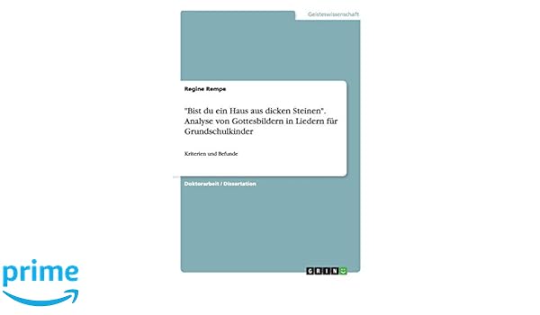 Bist Du Ein Haus Aus Dicken Steinen Analyse Von Gottesbildern In
