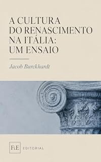 Livro A Cultura do Renascimento na Itália: Um Ensaio