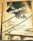 The Miracle of the Bells