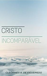 Livro CRISTO INCOMPARÁVEL