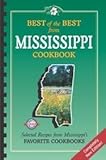 Best of the Best from Mississippi Cookbook: Selected Recipes from Mississippi's Favorite Cookbooks by gwen-mckee