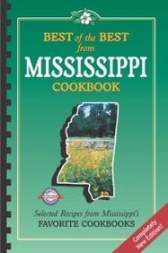 Best of the Best from Mississippi Cookbook: Selected Recipes from Mississippi's Favorite Cookbooks by gwen-mckee (Paperback)