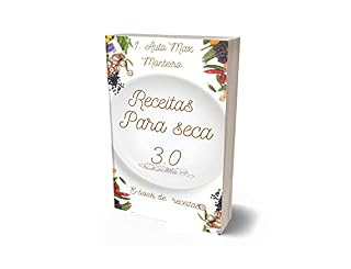 Livro Como perder pesos em 30 dias 3.0: Receitas para secar em 30 dias