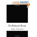 This Malignant Mirage: Tales of Erotic Rage and Carnal Melancholia