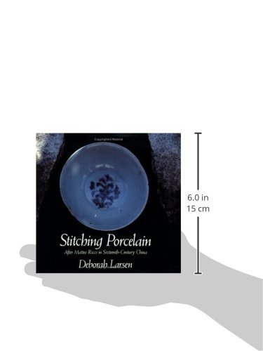 Stitching Porcelain: After Matteo Ricci in 16th Century China (New Directions Paperbook)
