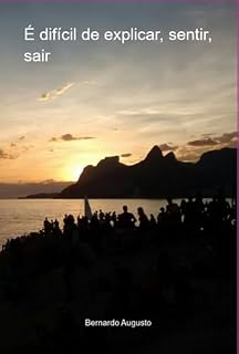 Livro É Difícil De Explicar, Sentir, Sair