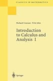 Introduction to Calculus and Analysis, Vol. 1 (Classics in Mathematics) cover