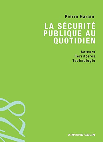 La  sécurité publique au quotidien