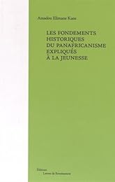 Les  fondements historiques du panafricanisme expliqués à la jeunesse