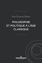 Philosophie et politique à l'âge classique