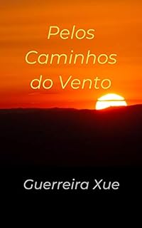 Livro Pelos Caminhos do Vento