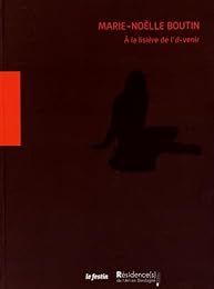 À la lisière de l'à-venir