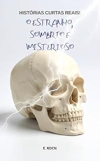 Livro O Estranho, Sombrio e Misterioso