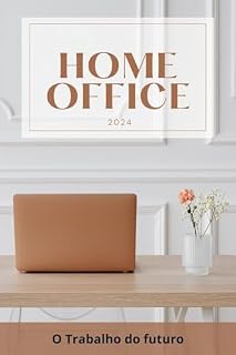 Livro Home Office/ Carreira do futuro: Como trabalhar remotamente sem sair do conforto de sua casa.