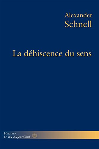 La  déhiscence du sens