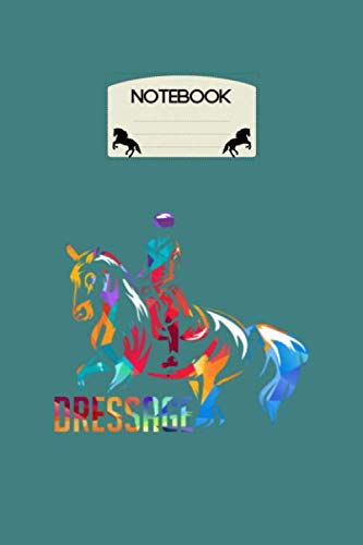 Notebook: dressage equestrian - 50 sheets, 100 pages - 8 x 10 inches